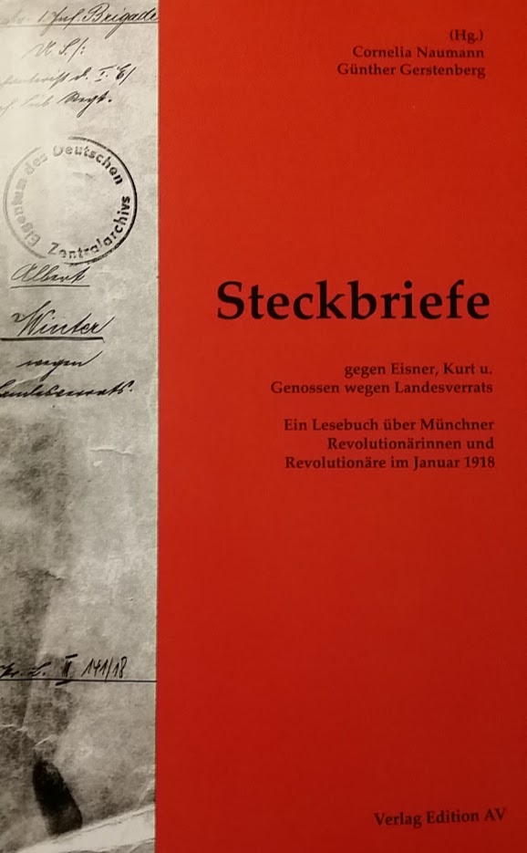 Steckbriefe Kurt Eisner& Genossen